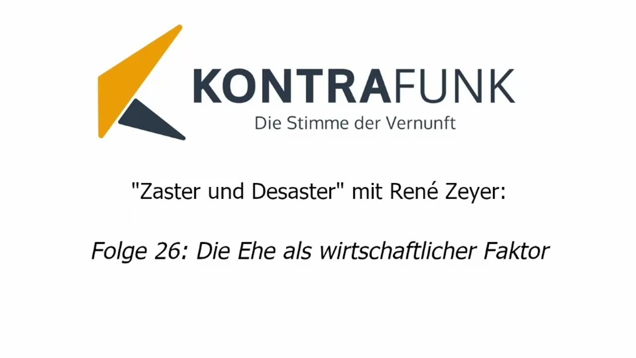 Zaster und Desaster mit René Zeyer - Folge 26: Die Ehe als wirtschaftlicher Faktor