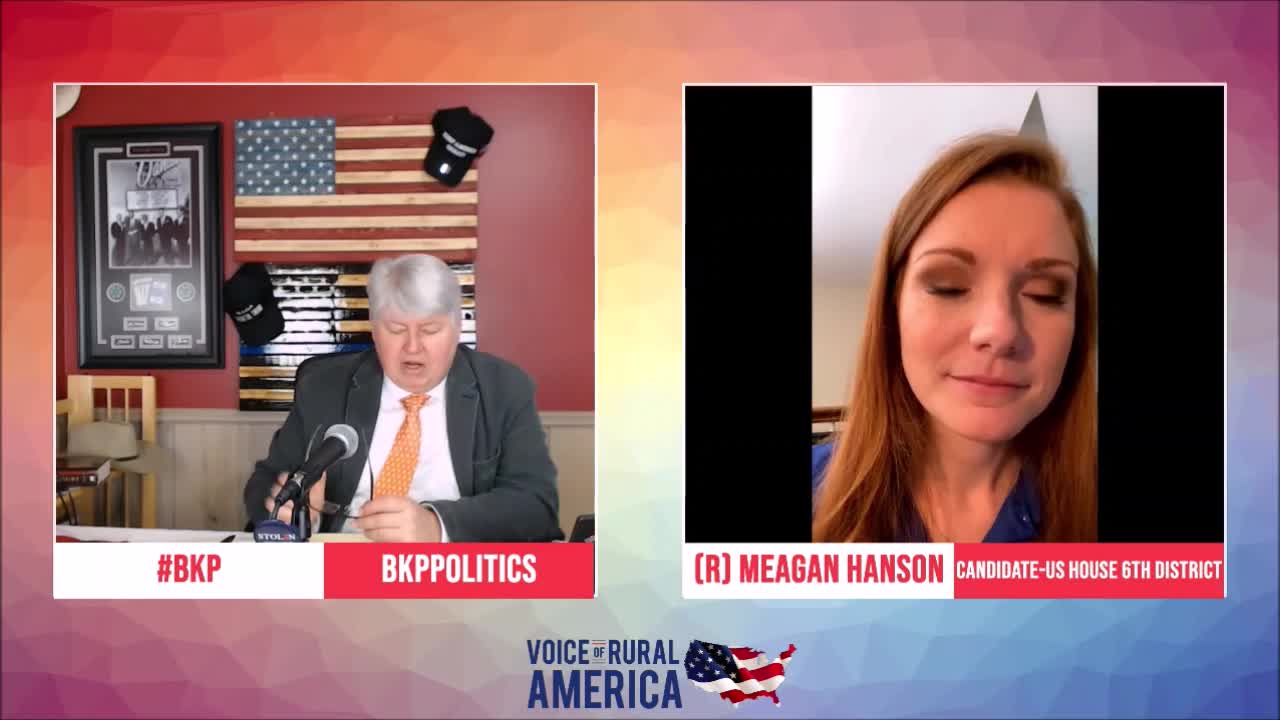 (R) Meagan Hanson-Candidate US House 6th District joins #BKP Politics!