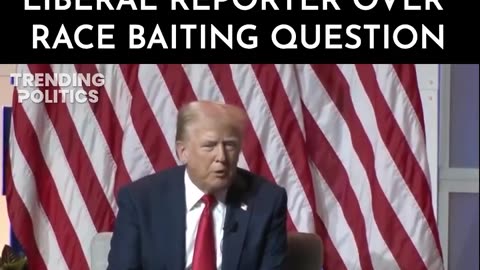 Politics - 2024 President Donald Trump Obliterated Liberal Globalist Commie Race Baiting Reporter