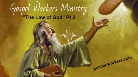 Law of God Pt 2