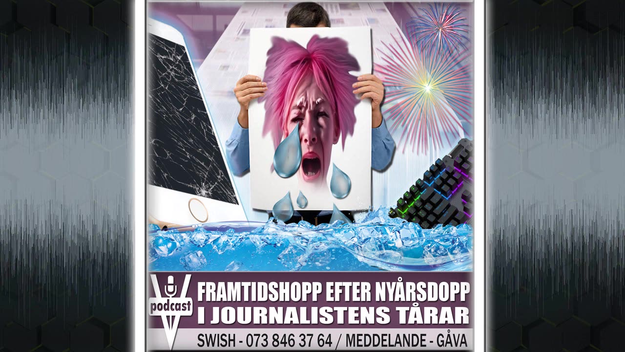 FRAMTIDSHOPP EFTER NYÅRSDOPP I JOURNALISTENS TÅRAR