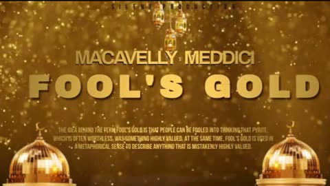 Macavelly Meddici - Fools Gold (Audio)