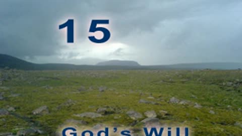 God's Will - Verse 15. Ways of seeing [2012]