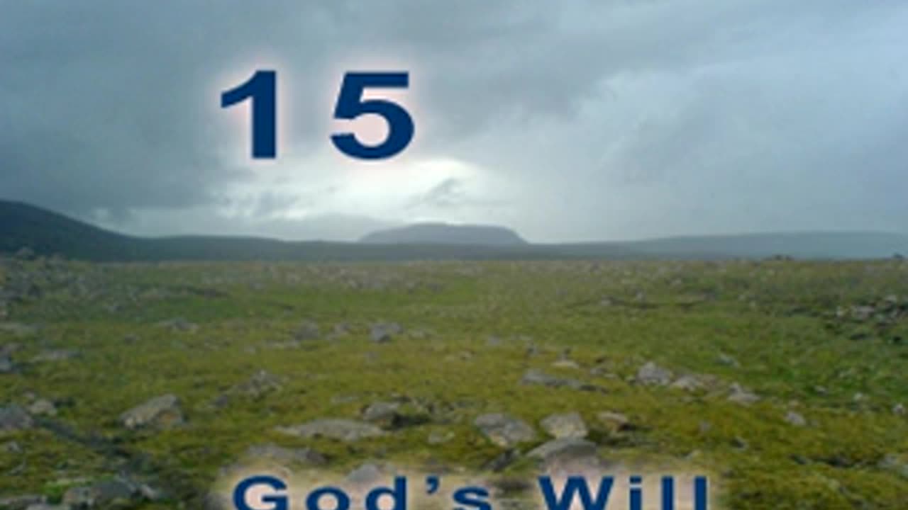 God's Will - Verse 15. Ways of seeing [2012]