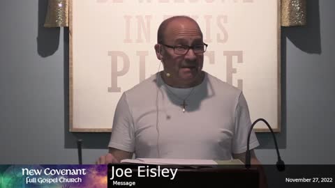 November 27 2022 - Joe Eisley with the Message