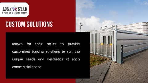 Commercial Property Fencing - Lone Star Fence & Construction