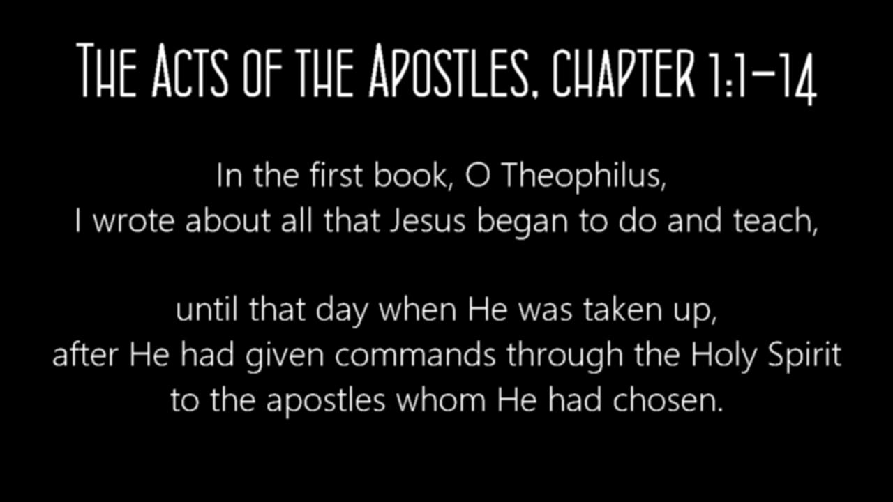 Acts of the Apostles Chapter 1:1-14