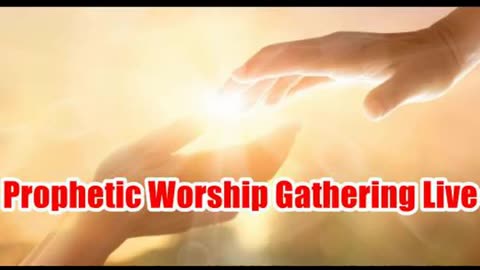 Prophetic Worship Gathering Live 6.6.24