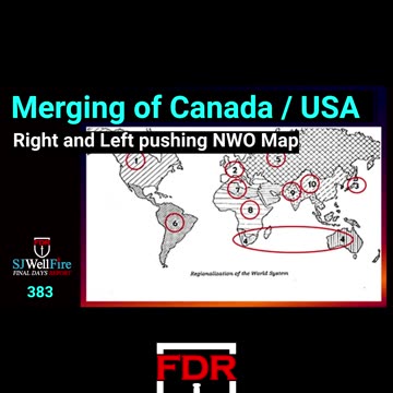 Right and Left Pushing to Join with Canada - NWO Global Map