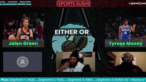 Either Or: Jalen Green or Tyrese Maxey