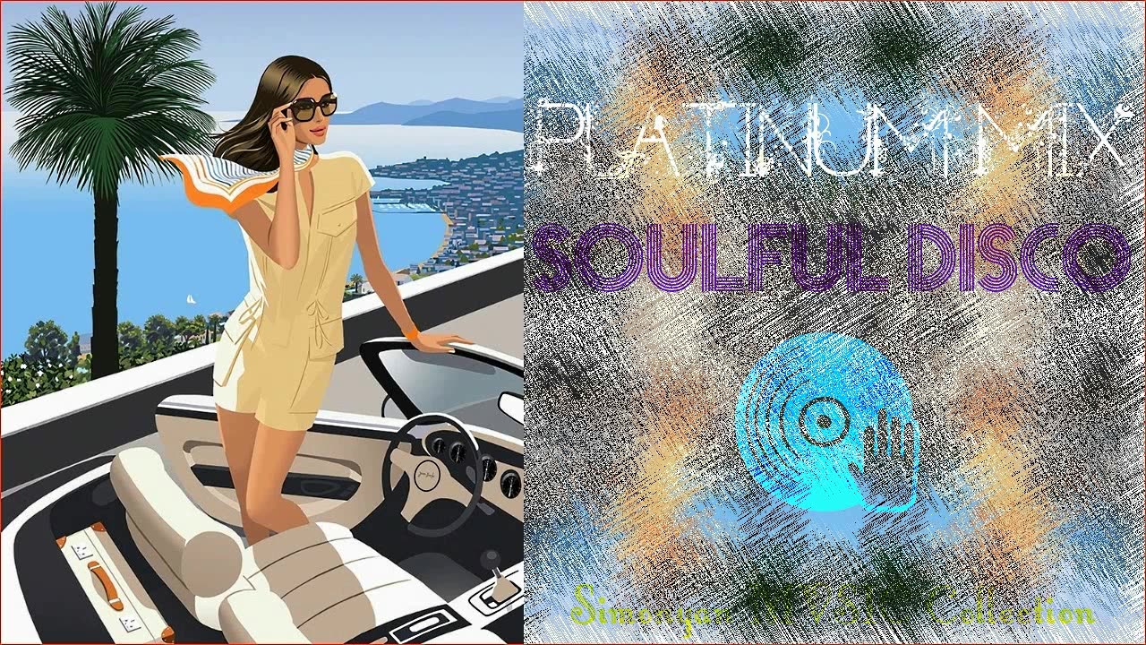 SOULFUL DISCO 💽 - PLATINUM MIX by Simonyà n #428