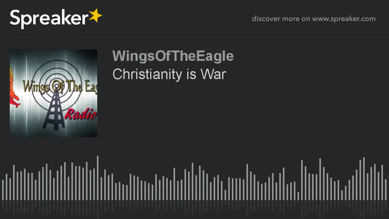 Christianity is War