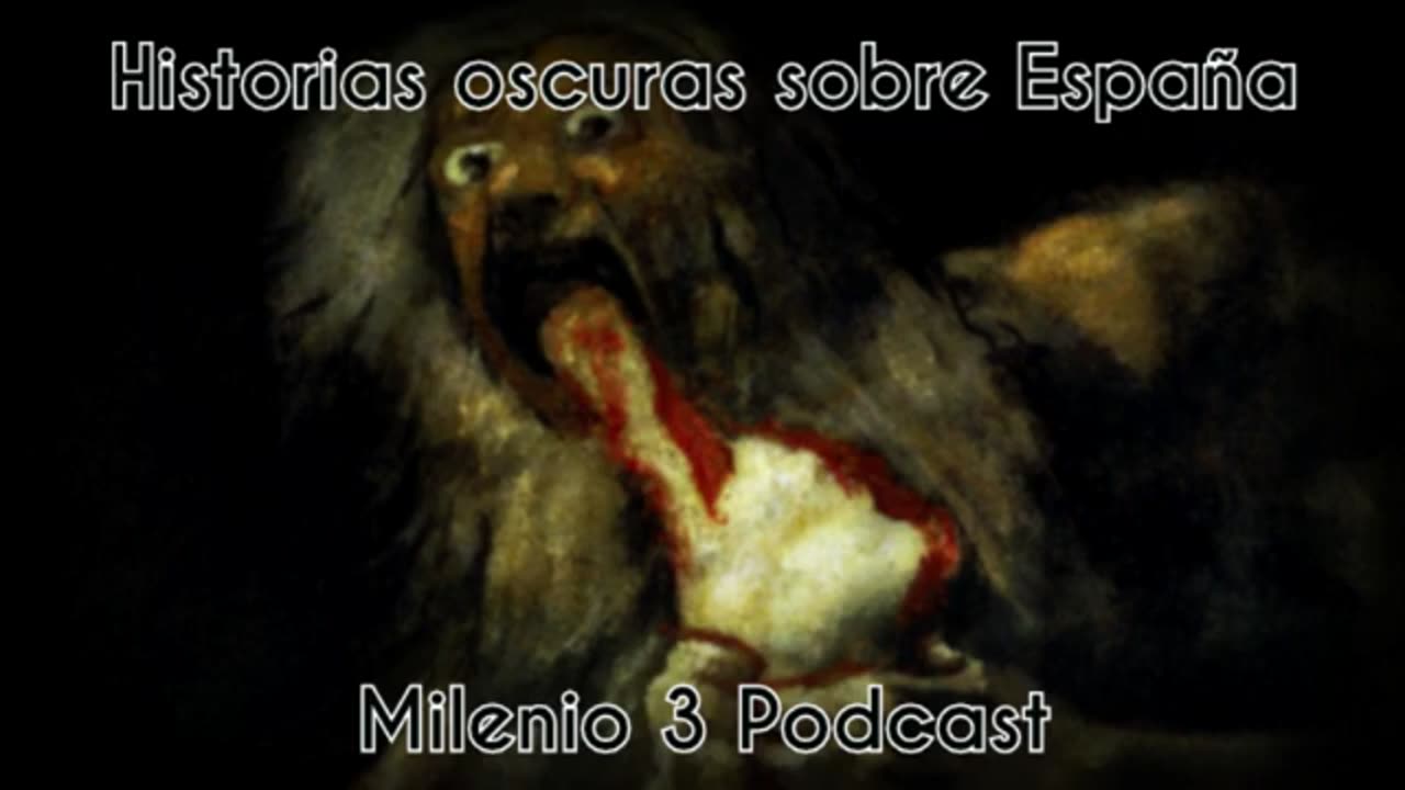 Historias oscuras de España 🇪🇸 - Milenio 3 Podcast