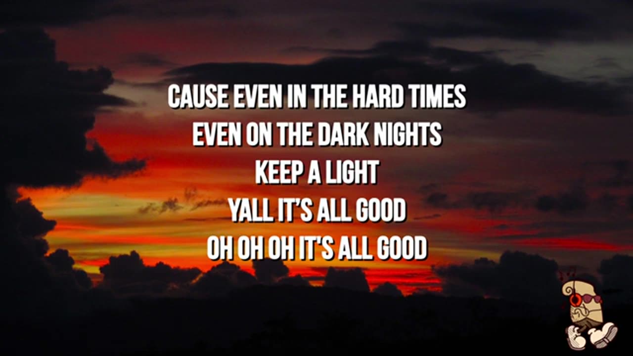 Niko Moon - IT'S ALL GOOD (Lyrics) feat. Michael Franti