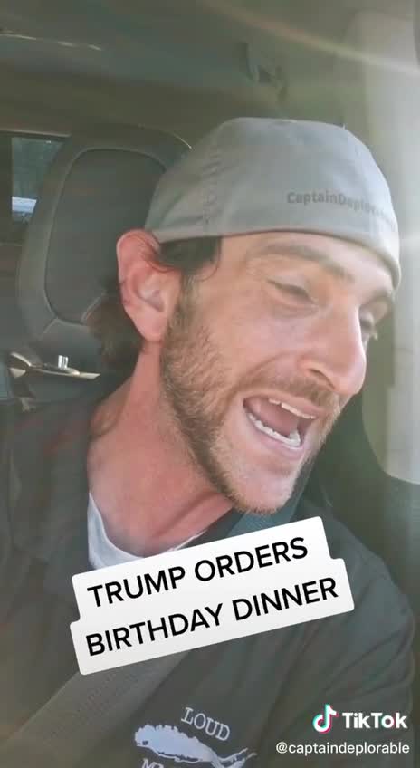 Trump orders birthday dinner