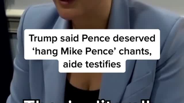 Trump said Pence deserved 'hang Mike Pence' chants,aide testifies