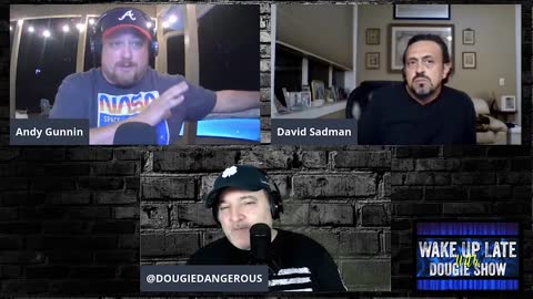 Wake Up Late With Dougie Show - Andy Gunnin & David Sadman