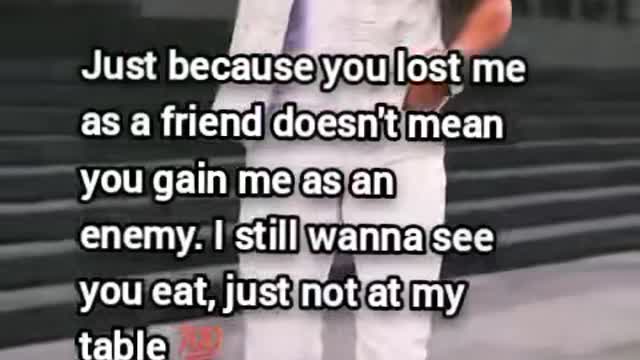 #FACT. Just because you lost me as a friend doesn't mean...