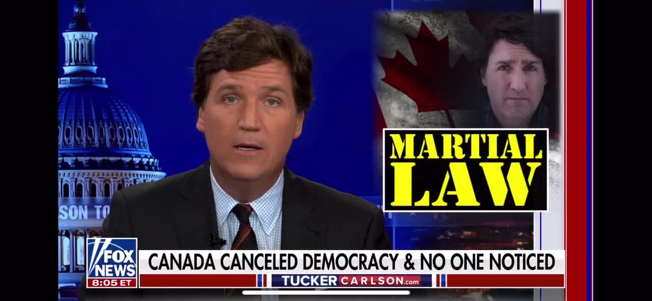Canada canceled democracy - Tucker Carlson