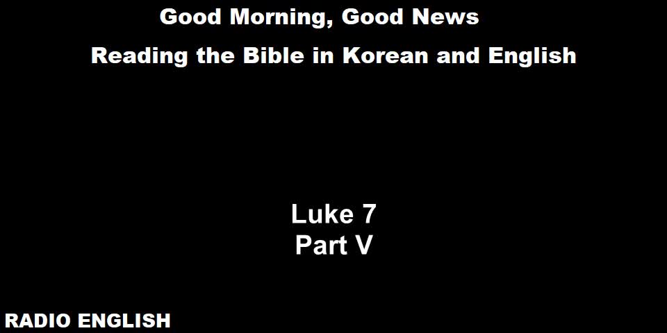 Radio English | Luke 7 | Part V