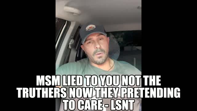 MSM LIED TO YOU NOT THE TRUTHERS, AND NOW THEY PRETENDING LIKE THERE CARE? REALLY...