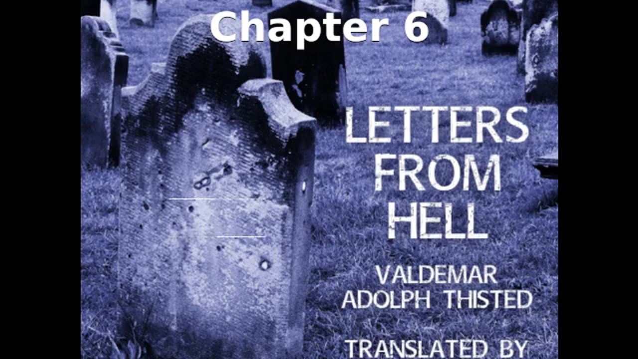 📖🕯 Letters from Hell by Valdemar Adolph Thisted - Chapter 6