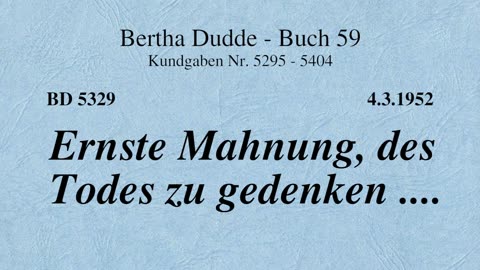 BD 5329 - ERNSTE MAHNUNG, DES TODES ZU GEDENKEN ....