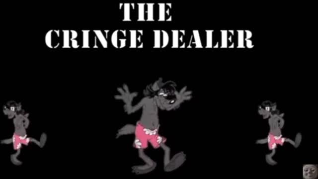 Cringe dealer intro