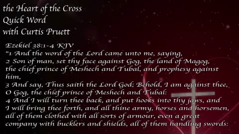 “The Heart of the Cross” “Quick Word” with Curtis Pruett