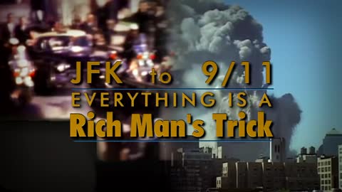 JFK to 9/11: Everything Is a Rich Man's Trick (2014)