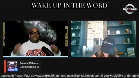 Episode #7 "Wake up in the Word" with Pastor Paul Ybarra and The Mindset Master, Gens Johnson