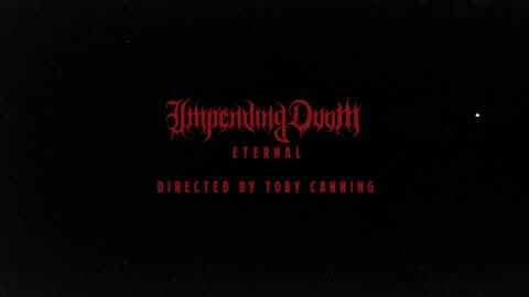 Impending Doom | ETERNAL (Official Music Video)