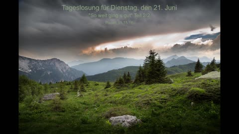 Tageslosung für Dienstag, den 21. Juni