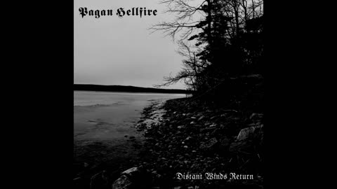 Pagan Hellfire - Distant Winds Return (Comp) (2017) (NS)