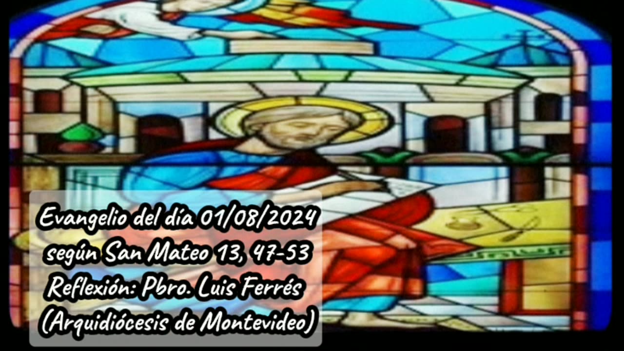 Evangelio del día 01/08/2424 según San Mateo 13, 47-53 - Pbro. Luis Ferrés