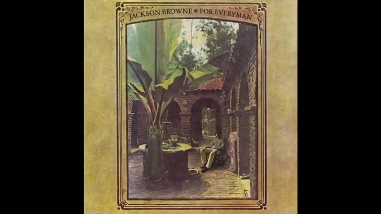 These Days- Jackson Browne