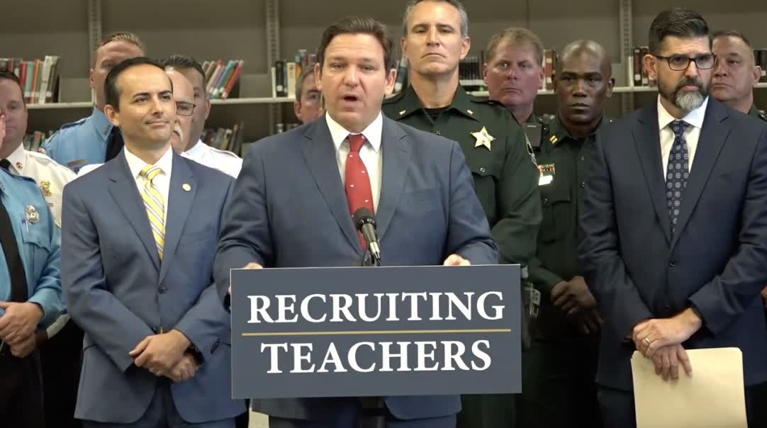 Gov. Ron DeSantis says that in addition to recruiting retired veterans into teaching, Florida also wants to help first responders "bring their leadership and wisdom into the classroom."