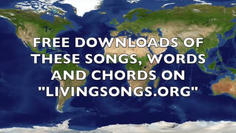 FREE DOWNLOAD INFO - "living songs.org"