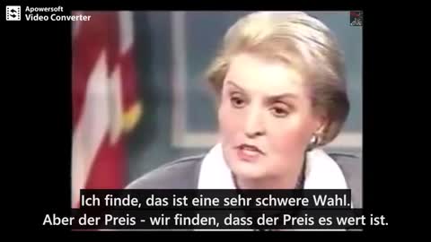 ZEITDOKUMENT- MADELEINE ALBRIGHT RECHTFERTIGT TOD VON 500.000 IRAKISCHEN KINDERN DURCH US-SANKTIONEN