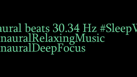 binaural_beats_30.34hz_AudioSphereCalmingBeats SleepWell BinauralAtmosphere