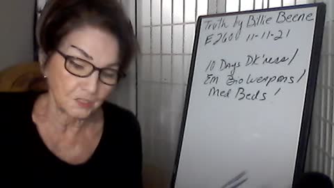 Truth by Billie Beene E260 111121 EM Bio Weapons!/10 Days Dk'ness!/Med Beds!
