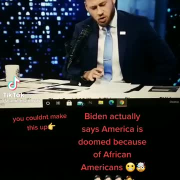 Joe Biden says America's doomed because of African Americans