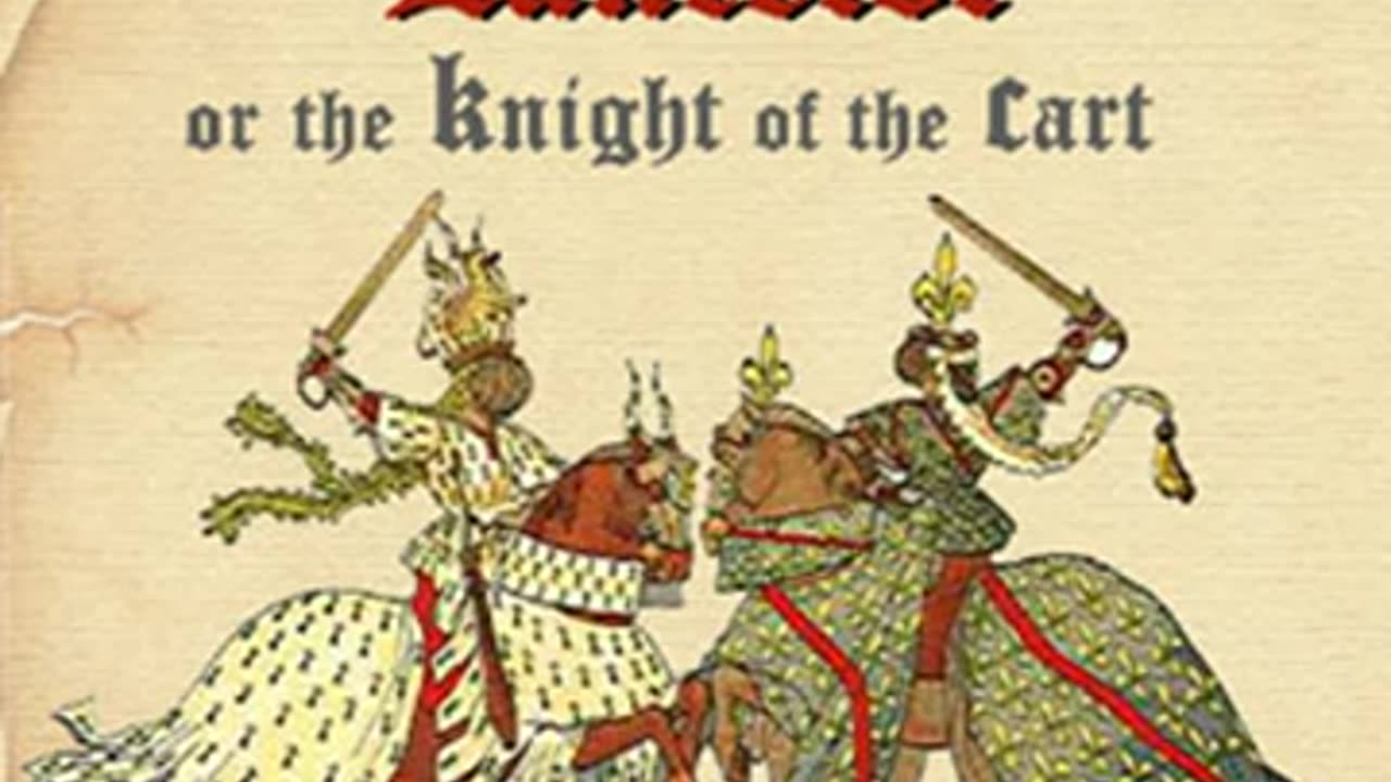 Lancelot, or The Knight of the Cart by Chrétien de TROYES read by Libby Gohn _ Full Audio Book