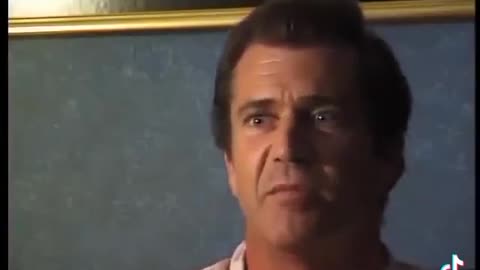 Mel Gibson when he first began to understand the evil.