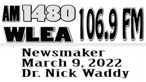 Wlea Newsmaker, March 9, 2022, Dr Nick Waddy