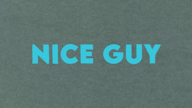 HOW TO STOP BEING A NICE GUY.