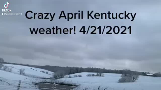 Crazy Kentucky Weather 4/21/2021