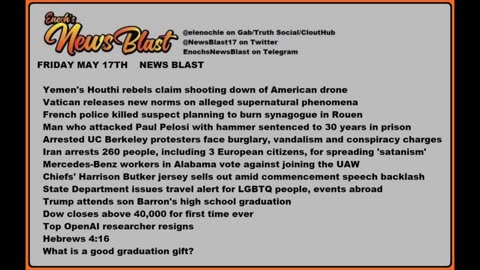 Friday, May 17, 2024 News Blast