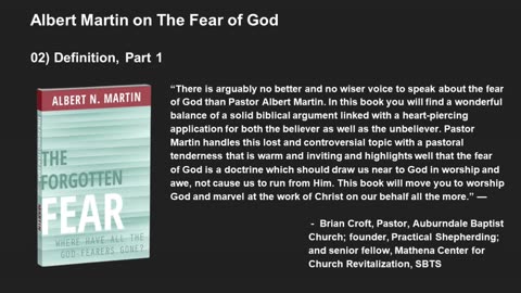 Albert Martin on The Fear of God pt. 2: Definition