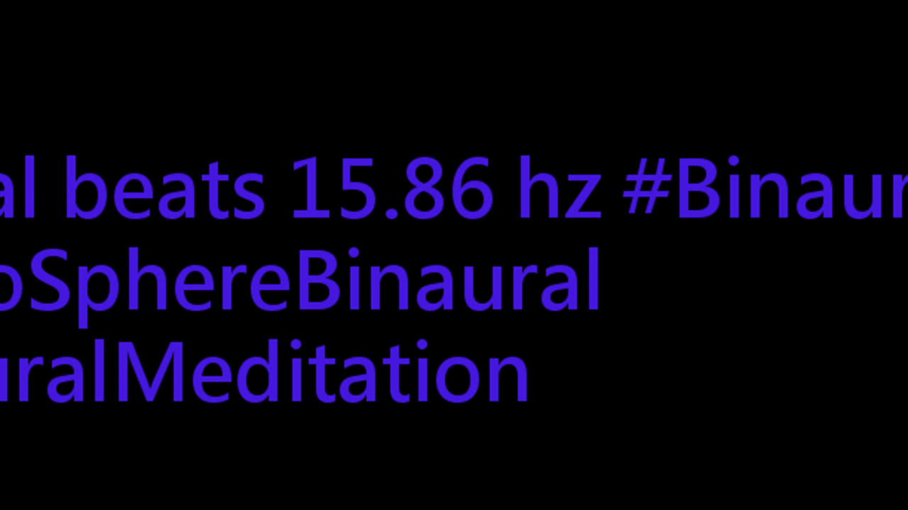 binaural_beats_15.86hz_BinauralRelief CalmRelaxation BinauralHarmonics
